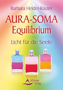 Descargar Aura-Soma Equilibrium- Licht für die Seele pdf, epub, ebook