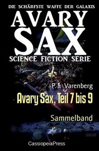 Descargar Avary Sax, Teil 7 bis 9: Sammelband (German Edition) pdf, epub, ebook