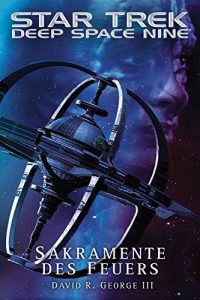 Descargar Star Trek – Deep Space Nine: Sakramente des Feuers (German Edition) pdf, epub, ebook