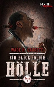 Descargar Ein Blick in die Hölle – Buch 1: Festa Extrem (German Edition) pdf, epub, ebook