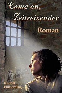 Descargar Come on, Zeitreisender (German Edition) pdf, epub, ebook