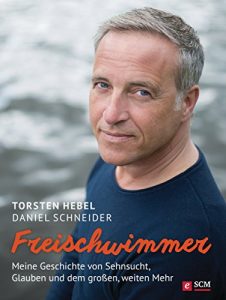 Descargar Freischwimmer: Meine Geschichte von Sehnsucht, Glauben und dem großen, weiten Mehr (German Edition) pdf, epub, ebook