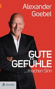 Descargar Gute Gefühle: … machen Sinn (German Edition) pdf, epub, ebook