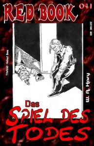 Descargar RED BOOK 041: Das Spiel des Todes (RED BOOK Heftausgabe) (German Edition) pdf, epub, ebook