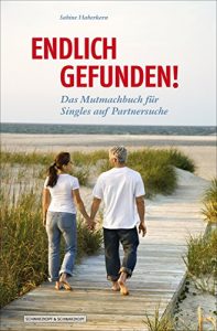 Descargar Endlich gefunden!: Das Mutmachbuch für Singles auf Partnersuche (German Edition) pdf, epub, ebook