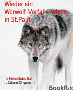 Descargar Wieder ein Werwolf-Vorfall – wieder in St.Pauli: In Poseidons Bar (German Edition) pdf, epub, ebook