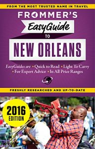 Descargar Frommer’s EasyGuide to New Orleans 2016 (Frommer’s Easy Guides) pdf, epub, ebook