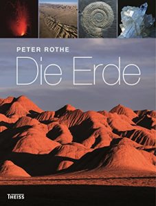 Descargar Die Erde: Alles über Erdgeschichte, Erdbeben, Vulkane, Gesteine und Fossilien (German Edition) pdf, epub, ebook