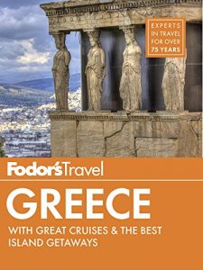 Descargar Fodor’s Greece: with Great Cruises & the Best Islands (Full-color Travel Guide) pdf, epub, ebook