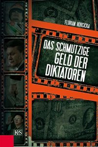 Descargar Das schmutzige Geld der Diktatoren (German Edition) pdf, epub, ebook