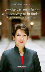 Descargar “Wer das Ziel nicht kennt, wird den Weg nicht finden”: Neue Antworten auf alte Fragen (German Edition) pdf, epub, ebook