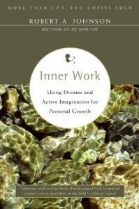 Descargar Inner Work: Using Dreams and Active Imagination for Personal Growth pdf, epub, ebook