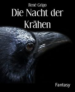 Descargar Die Nacht der Krähen (German Edition) pdf, epub, ebook