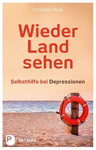 Descargar Wieder Land sehen: Selbsthilfe bei Depressionen (German Edition) pdf, epub, ebook