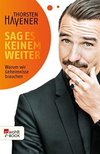 Descargar Sag es keinem weiter: Warum wir Geheimnisse brauchen (German Edition) pdf, epub, ebook