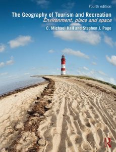 Descargar The Geography of Tourism and Recreation: Environment, Place and Space pdf, epub, ebook