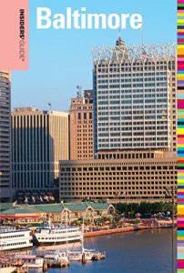 Descargar Insiders’ Guide® to Baltimore (Insiders’ Guide Series) pdf, epub, ebook