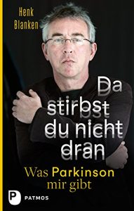 Descargar Da stirbst du nicht dran: Was Parkinson mir gibt (German Edition) pdf, epub, ebook