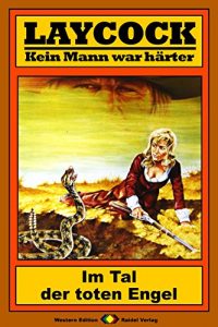 Descargar Laycock 109: Im Tal der toten Engel (German Edition) pdf, epub, ebook