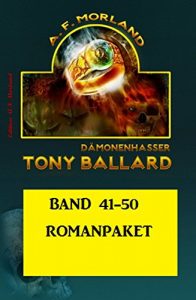 Descargar Tony Ballard Band 41 bis 50 Romanpaket (German Edition) pdf, epub, ebook