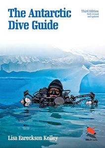 Descargar The Antarctic Dive Guide (WILDGuides) pdf, epub, ebook