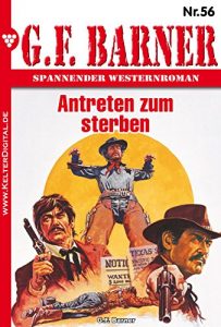 Descargar G.F. Barner 56 – Western: Antreten zum sterben (German Edition) pdf, epub, ebook