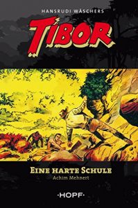 Descargar Tibor 4: Eine harte Schule (German Edition) pdf, epub, ebook