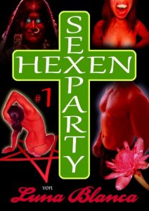 Descargar Hexen Sexparty 1: Eine fehlt!: von Luna Blanca (German Edition) pdf, epub, ebook