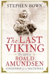 Descargar The Last Viking: The Life of Roald Amundsen, Conqueror of the South Pole pdf, epub, ebook