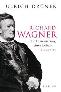 Descargar Richard Wagner: Die Inszenierung eines Lebens (German Edition) pdf, epub, ebook