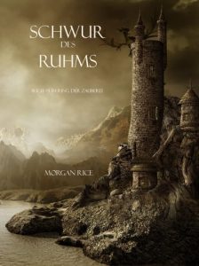 Descargar Schwur des Ruhms (Buch #5 aus dem Ring der Zauberei) (German Edition) pdf, epub, ebook