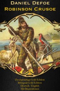 Descargar Robinson Crusoe (Gold Edition (Deutsch / Englisch)) (German Edition) pdf, epub, ebook