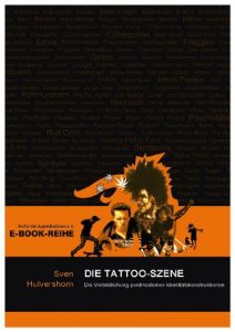 Descargar Die Tattoo-Szene: Die Verbildlichung postmoderner Identitätskonstruktionen (Wissenschaftliche E-Book-Reihe 4) (German Edition) pdf, epub, ebook
