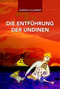 Descargar DIE ENTFÜHRUNG DER UNDINEN (German Edition) pdf, epub, ebook