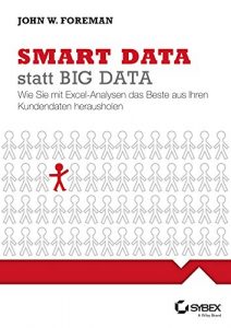 Descargar Smart Data statt Big Data: Wie Sie mit Excel-Analysen das Beste aus Ihren Kundendaten herausholen pdf, epub, ebook