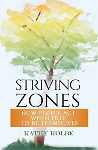 Descargar Striving Zones: How People Act when Free to be Themselves (English Edition) pdf, epub, ebook