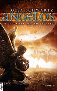 Descargar Die Chroniken der Schattenwelt – Angelos (Chroniken-der-Schattenwelt-Reihe 2) (German Edition) pdf, epub, ebook