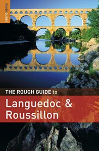 Descargar The Rough Guide to Languedoc & Roussillon (Rough Guide to…) pdf, epub, ebook