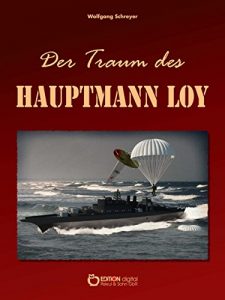 Descargar Der Traum des Hauptmann Loy: Roman pdf, epub, ebook