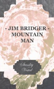 Descargar Jim Bridger – Mountain Man pdf, epub, ebook