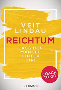 Descargar Coach to go Reichtum: Lass den Mangel hinter dir! (German Edition) pdf, epub, ebook