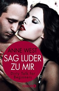 Descargar Sag Luder zu mir: Dirty Talk for Beginners pdf, epub, ebook