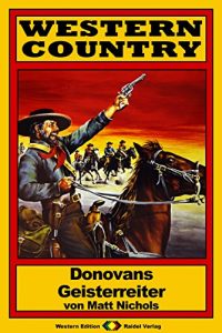 Descargar WESTERN COUNTRY 43: Donovans Geisterreiter (German Edition) pdf, epub, ebook