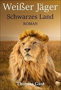 Descargar Weißer Jäger, schwarzes Land pdf, epub, ebook