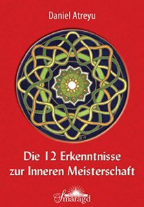 Descargar Die 12 Erkenntnisse zur Inneren Meisterschaft pdf, epub, ebook