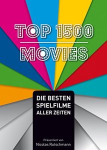 Descargar Top 1500 Movies: Die besten Spielfilme aller Zeiten (German Edition) pdf, epub, ebook