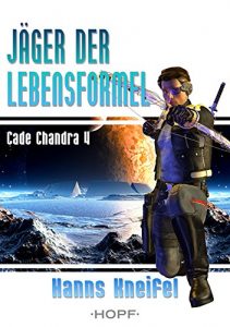 Descargar Cade Chandra 4: Jäger der Lebensformel (German Edition) pdf, epub, ebook