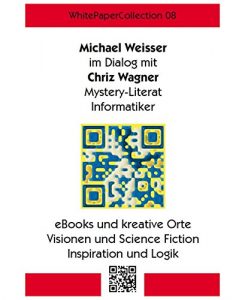 Descargar WhitePaperCollection_08: Dialog mit einem Mystery-Literaten (German Edition) pdf, epub, ebook