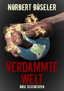 Descargar Verdammte Welt – Böse Geschichten pdf, epub, ebook