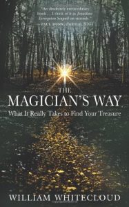 Descargar The Magician’s Way: What It Really Takes to Find Your Treasure pdf, epub, ebook